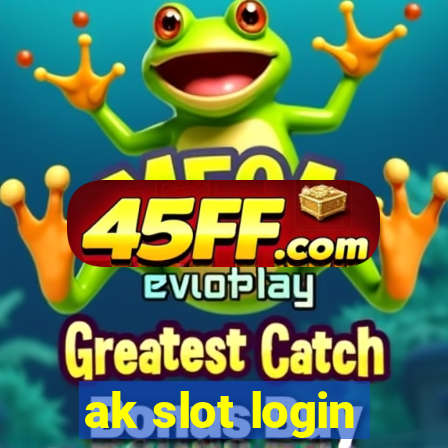 ak slot login
